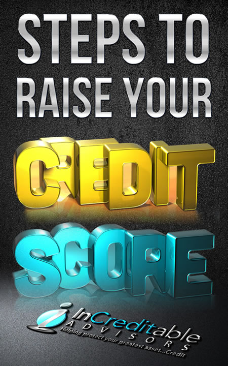 Steps To Raise Your Credit Score